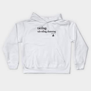 Tattling Kids Hoodie